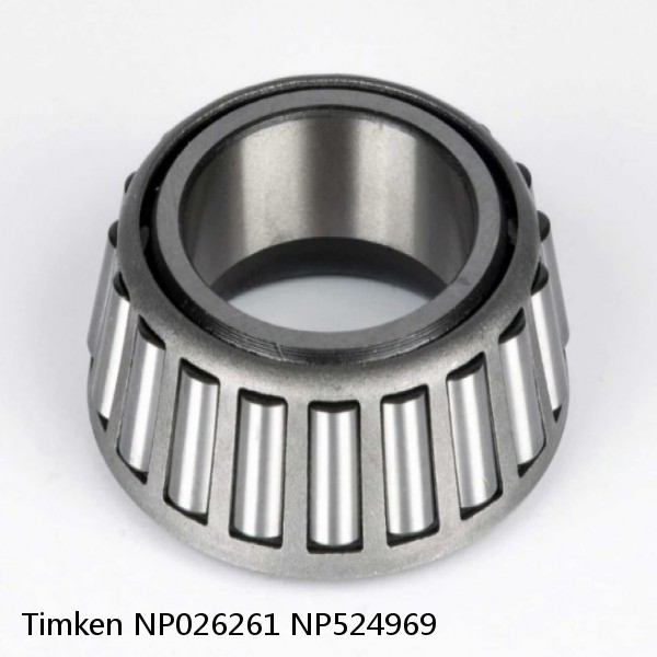 NP026261 NP524969 Timken Tapered Roller Bearing