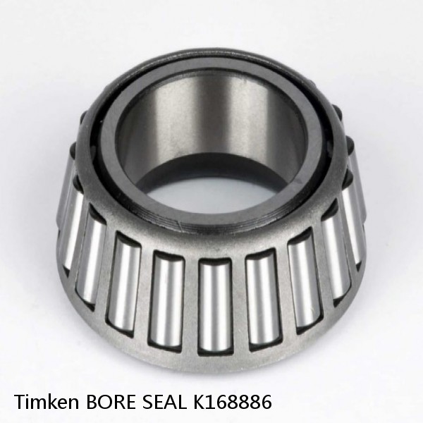 BORE SEAL K168886 Timken Tapered Roller Bearing