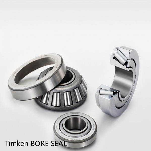 BORE SEAL – Timken Tapered Roller Bearing